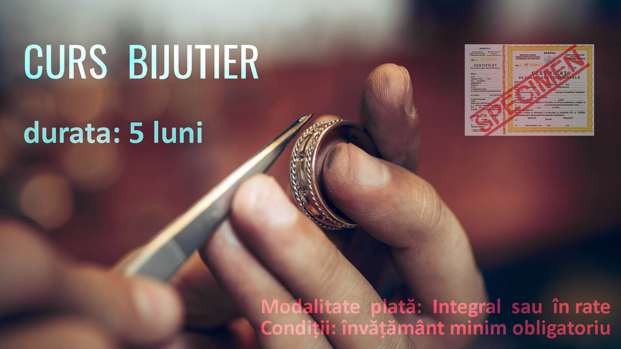Curs Bijutier Timișoara